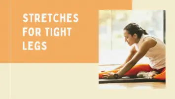 stretches for tight legs