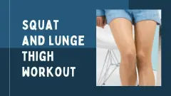 Squat and lunge thigh workout