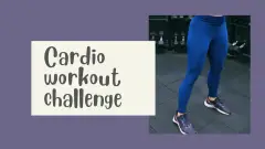 Cardio workout challenge