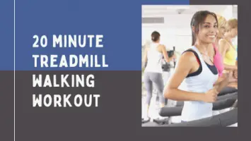 20 minute treadmill walking workout