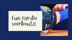 Fun cardio workouts