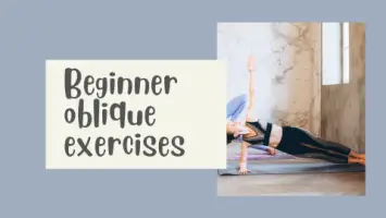 Beginner oblique exercises