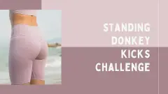 standing donkey kicks challenge