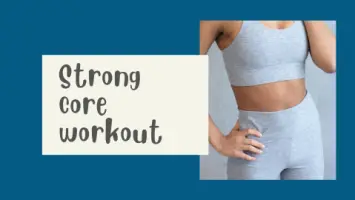 Strong core workout