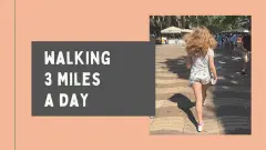 walking 3 miles a day