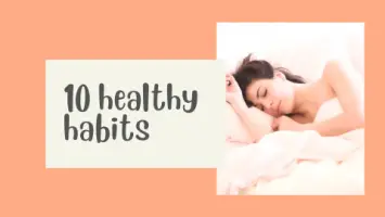 10 healthy habits