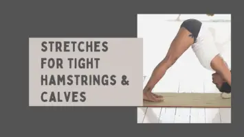 Stretches for tight hamstrings and calves with PDF