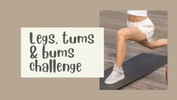 Legs, tums & bums challenge