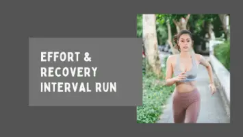 effort & recovery interval run