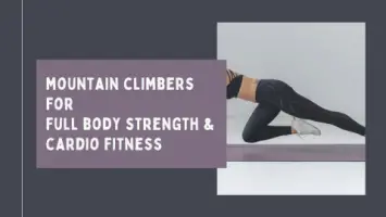 mountain climbers for full body strength & cardio fitness