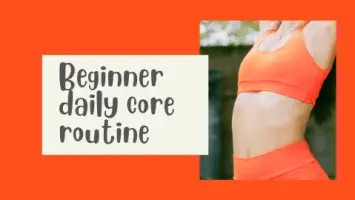 Beginner daily core routine