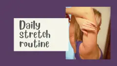 Daily stretching routine